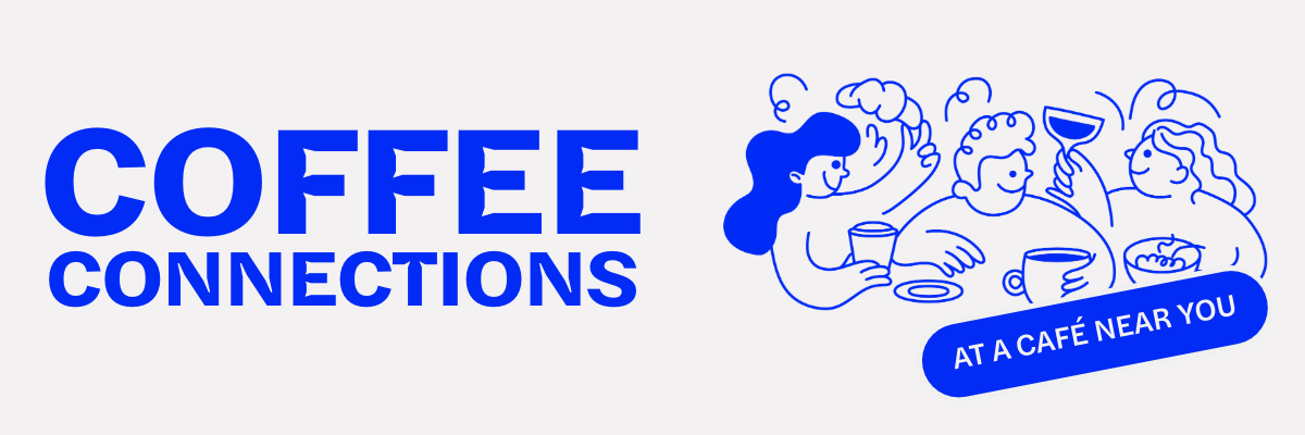 graphic with line drawing of three friends chatting over coffee. See below for event details.