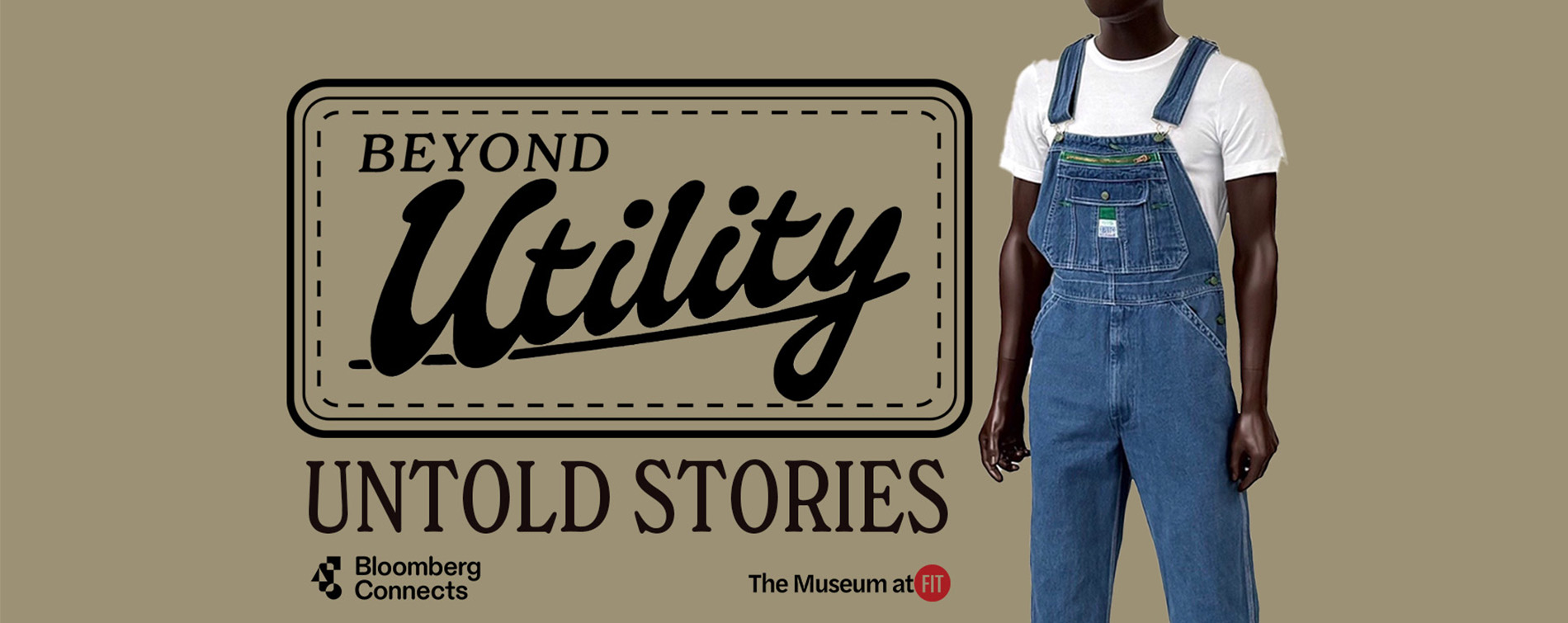 mannequin wearing white tshirt and denim overalls with text, "beyond utility: untold stories"