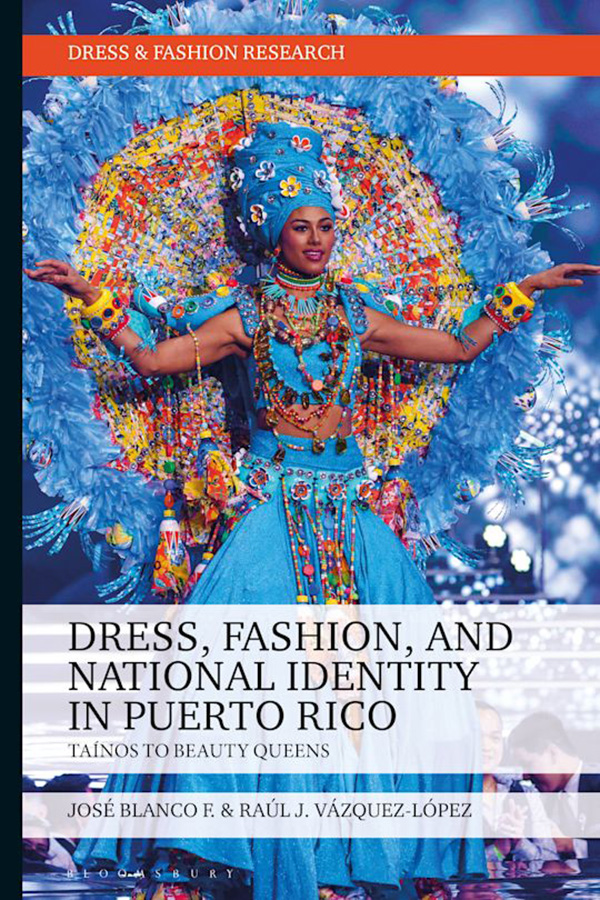 book cover of dress, fashion, and national identity in puerto rico